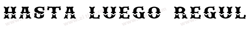 HASTA LUEGO REGULAR字体转换